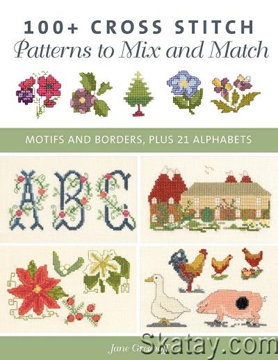 100+ Cross Stitch Patterns to Mix and Match (2022)