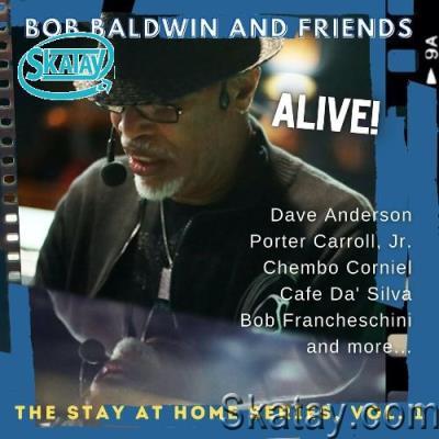 Bob Baldwin - The Stay at Home Series, Vol. 1 (Live) (2022)
