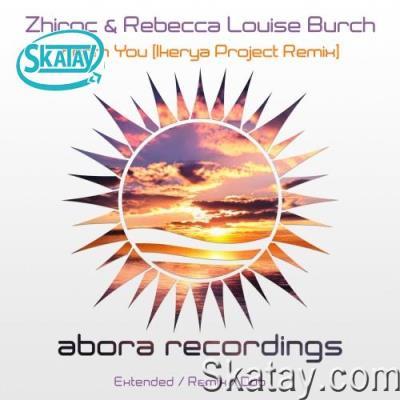 Zhiroc & Rebecca Louise Burch - From You (Ikerya Project Remix) (2022)