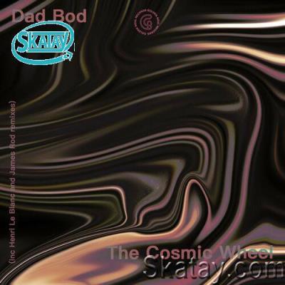 Dad Bod - The Cosmic Wheel (2022)