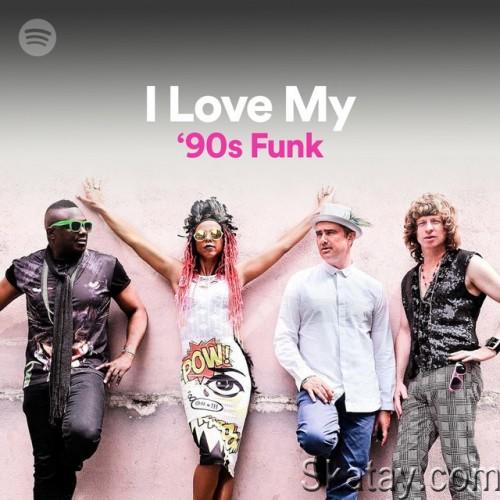 I Love My 90s Funk (2022)