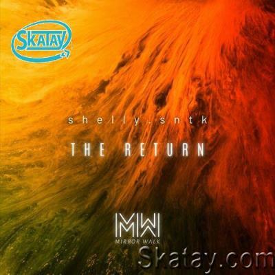 Shelly.Sntk - The Return (2022)