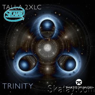 Talla 2XLC - Trinity (2022)