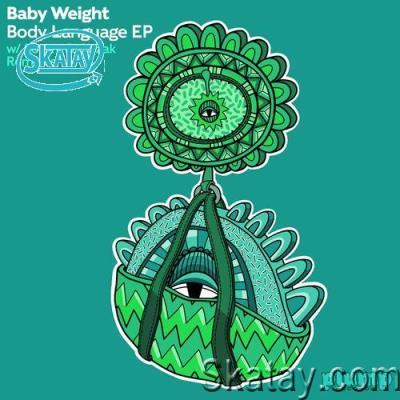 Baby Weight - Body Language EP (2022)