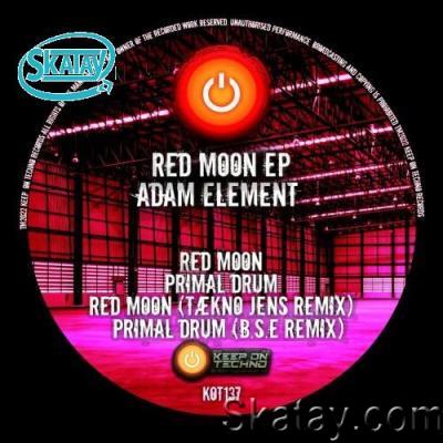 Adam Element - Red Moon EP (2022)