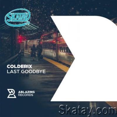 ColderIX - Last Goodbye (2022)