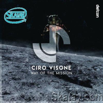 Ciro Visone - Way Of The Mission (2022)