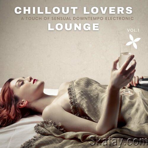Chillout Lovers Lounge Vol.1-2 A Touch Of Sensual Downtempo Electronic (2022)