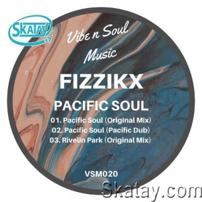 Fizzikx - Pacific Soul (2022)