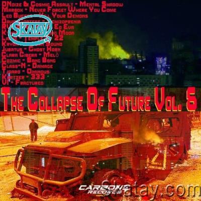 The Collapse Of Future Vol. 6 (2022)