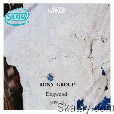 Rony Group - Dogwood (2022)