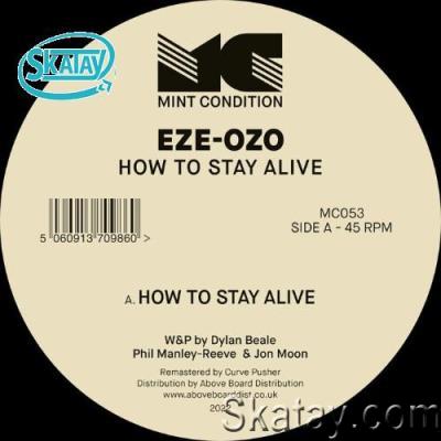 Eze-Ozo - How To Stay Alive (2022)