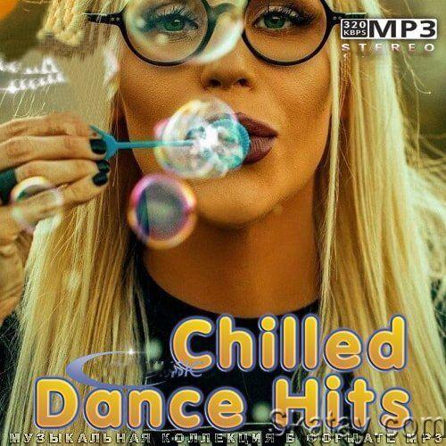 Chilled Dance Hits (2022)