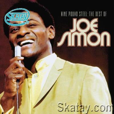 Joe Simon - Nine Pound Steel: The Best Of Joe Simon (Remastered) (2022)