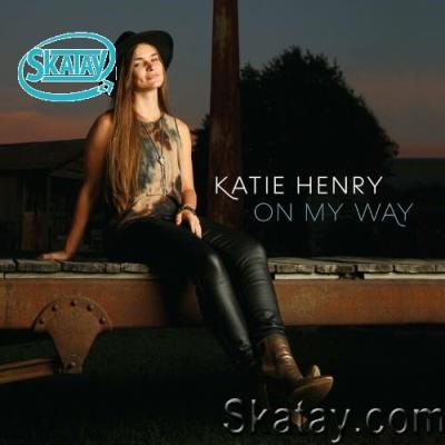 Katie Henry - On My Way (2022)