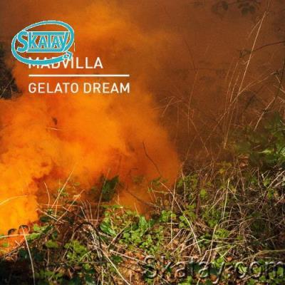 MADVILLA - Gelato Dream (2022)