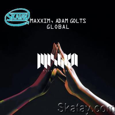 Maxxim & Adam Golts - Global (2022)