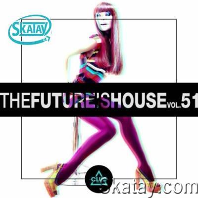 The Future Is House, Vol. 51 (2022)