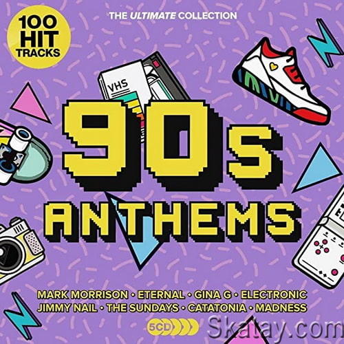 100 Hit Tracks Ultimate 90s Anthems (5CD) (2022) FLAC