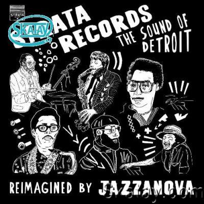 Jazzanova - Strata Records The Sound of Detroit (Reimagined by Jazzanova) (2022)