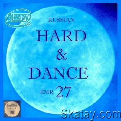 Russian Hard & Dance Emr, Vol. 27 (2022)