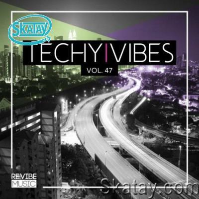 Techy Vibes, Vol. 47 (2022)