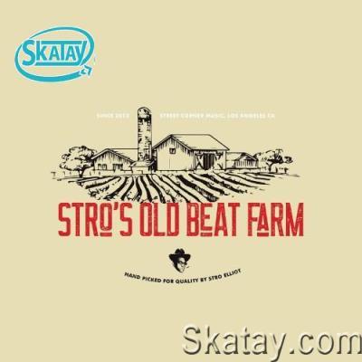 Stro Elliot - Stro's Old Beat Farm (2022)