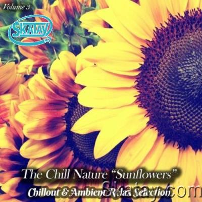 The Chill Nature "Sunflower", Vol. 3 (Chillout & Ambient Relax Selection) (2022)
