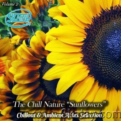 The Chill Nature "Sunflower", Vol. 2 (Chillout & Ambient Relax Selection) (2022)