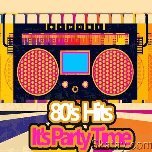 80s Hits Its Party Time (2022)