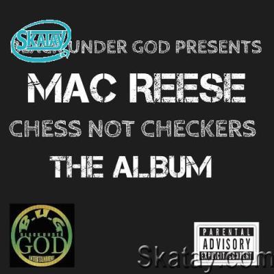 Mac Reese - Chess Not Checkers (2022)