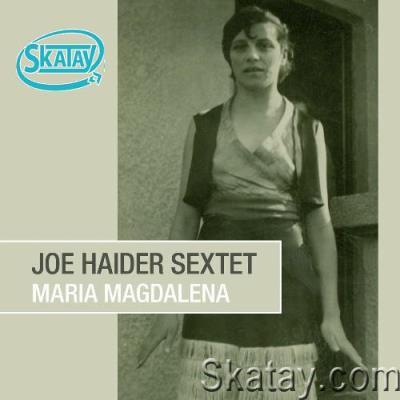Joe Haider Sextet - Maria Magdalena (2022)
