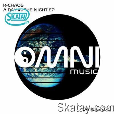 K-Chaos - A Day in the Night EP (2022)