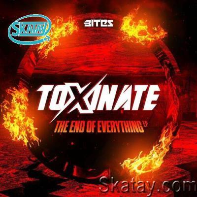 Toxinate - The End Of Everything EP (2022)