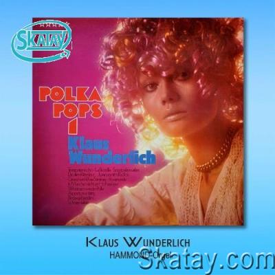 Klaus Wunderlich - Polka Pops 1 (2022)