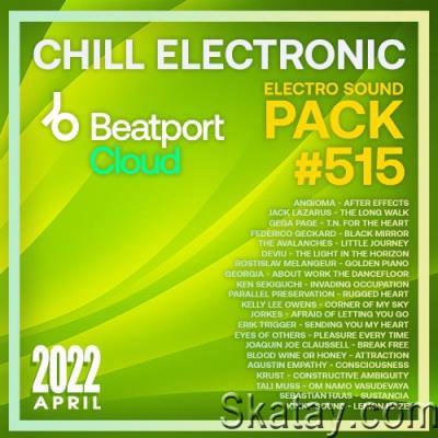 Beatport Chill Electronic: Sound Pack #515 (2022)