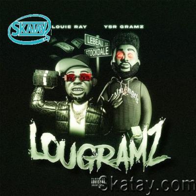 YSR Gramz & Louie Ray - Lougramz (2022)
