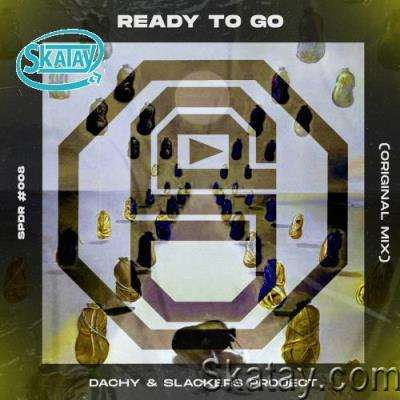 Dachy & Slackers Project - Ready To Go (2022)