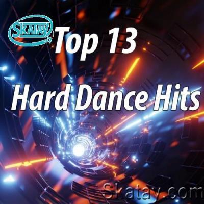 Top 13 Hard Dance Hits (2022)