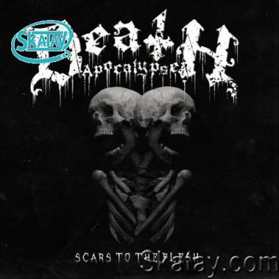 Death Apocalypse - Scars to the Flesh (2022)