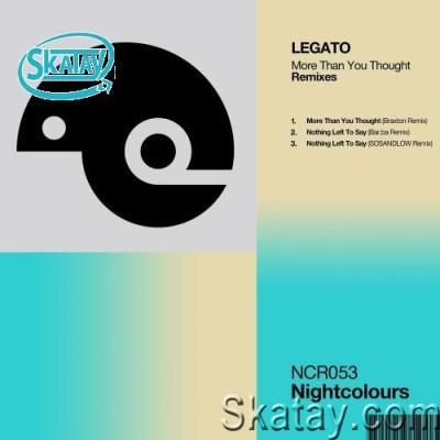 LEGATO (UK) - More Than You Thought (Remixes) (2022)