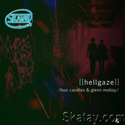 Four Candles & Glenn Molloy - Hellgaze (2022)