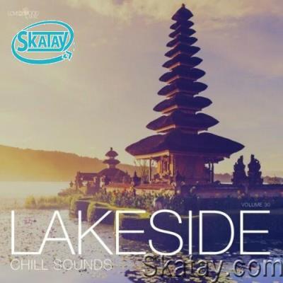 Lakeside Chill Sounds, Vol. 30 (2022)