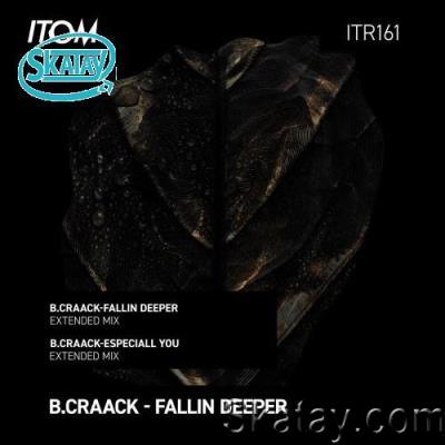 B.Craack - Fallin Deeper (2022)