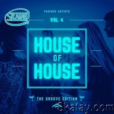 House of House (The Groove Edition), Vol. 4 (2022)