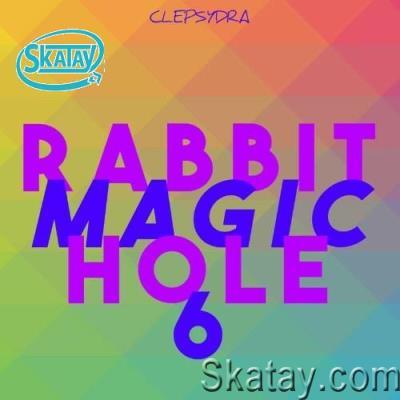 Rabbit Magic Hole 6 (2022)