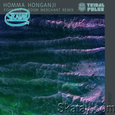 Homma Honganji - Fishbone (2022)
