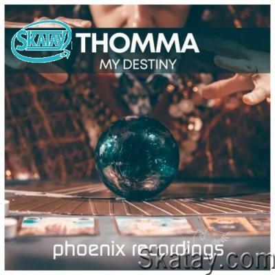 Thomma - My Destiny (2022)