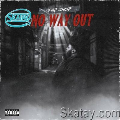 FNF Chop - No Way Out (2022)