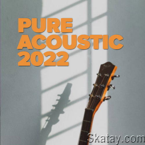 Pure Acoustic 2022 (2022) FLAC